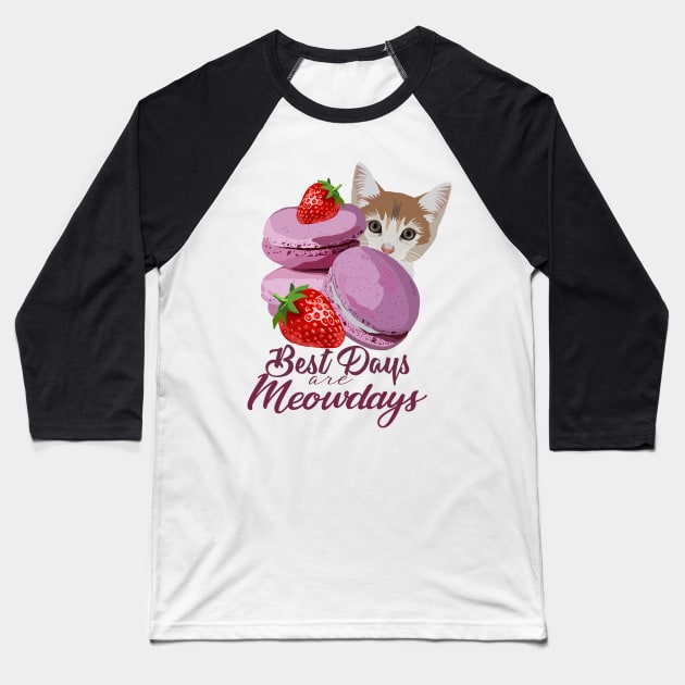 Best days are Meowdays Baseball T-Shirt by smoochugs